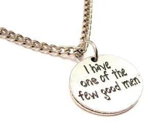 I Have One Of The Few Good Men Single Charm Necklace